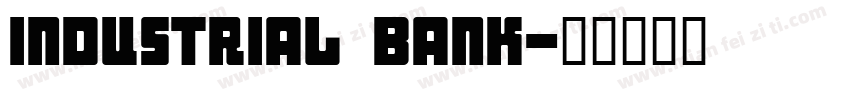 INDUSTRIAL BANK字体转换